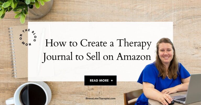 How to Create a Therapy Journal to Sell on Amazon