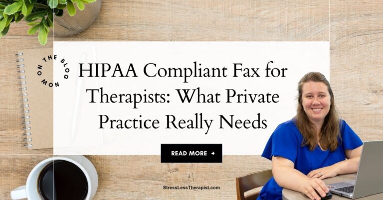 HIPAA Compliant Fax for Therapists: What Private Practice Really Needs