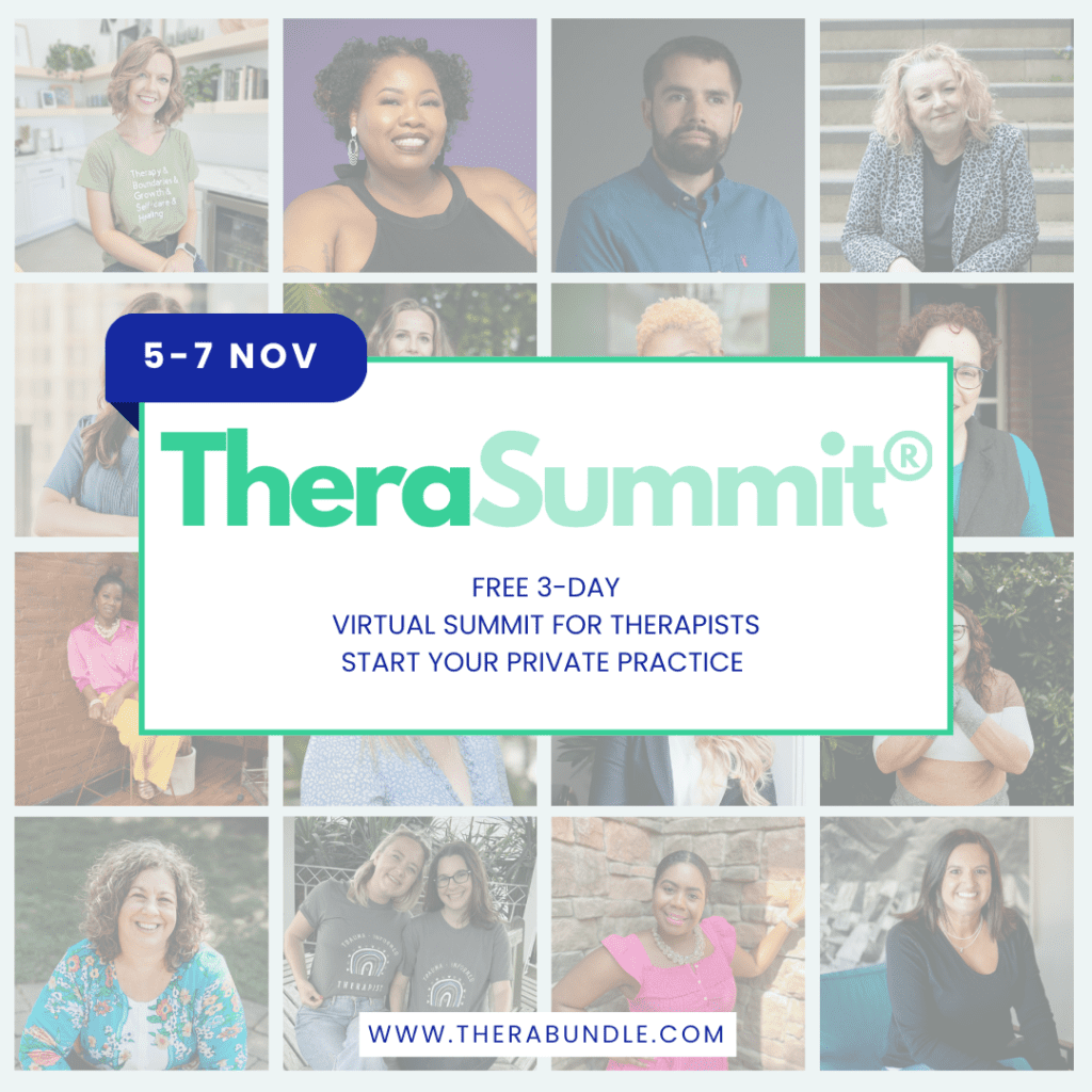 therasummit 2024 is a free virtual summit for therapists helping start your private practice