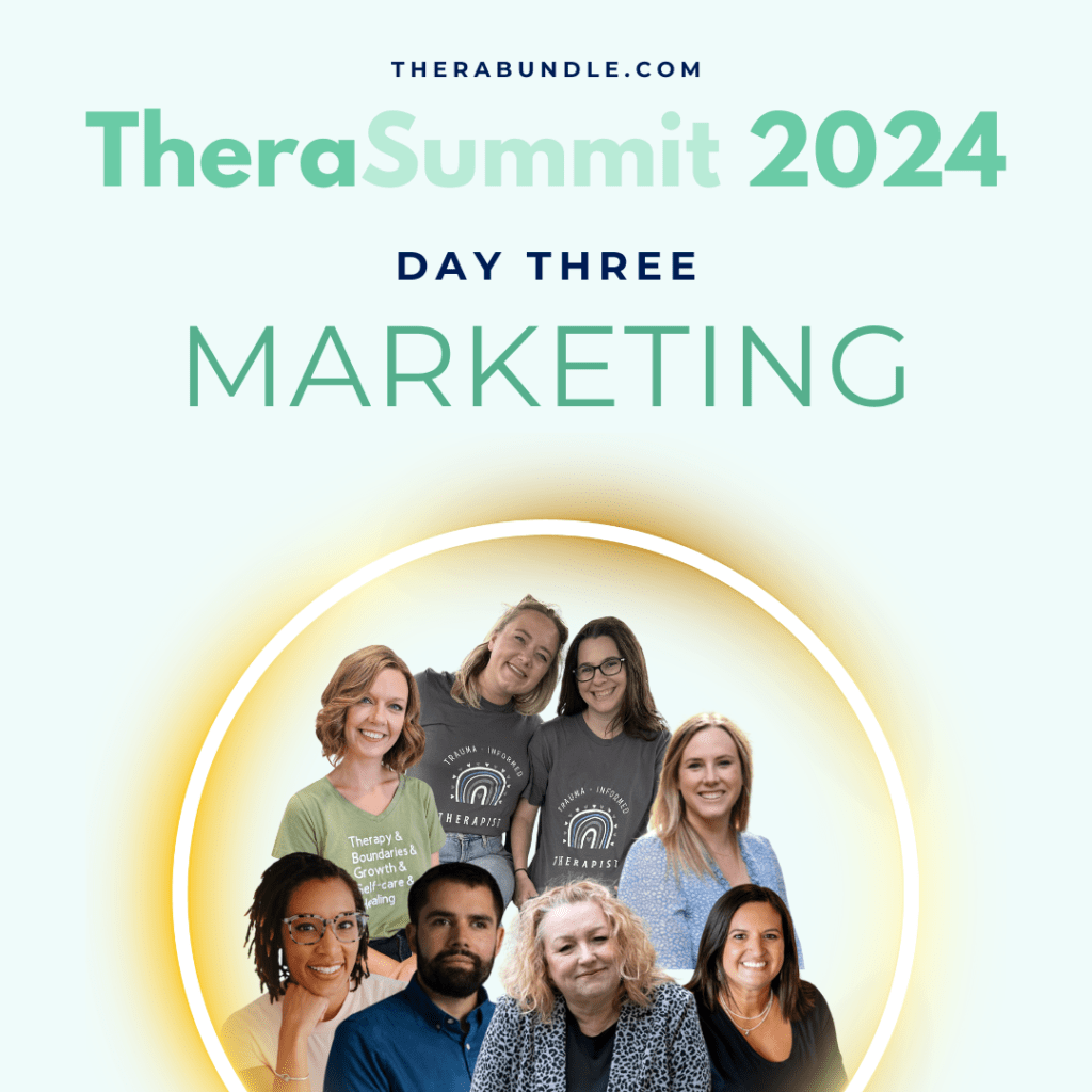 therasummit 2024 is a free virtual summit for therapists helping start your private practice